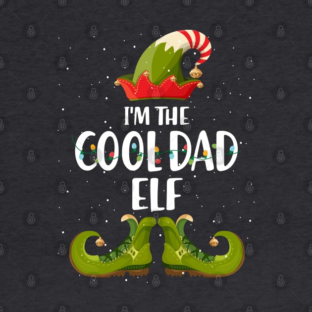 Im The Cool Dad Elf Christmas by intelus